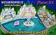 Weiherspiele Mark Schwaben 08.07.-06.08.2016: Planet XX - eine fast futuristische Komödie